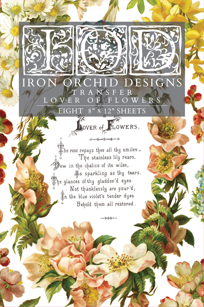 Lover of Flowers - IOD Transfers - (8) 8x12 sheets